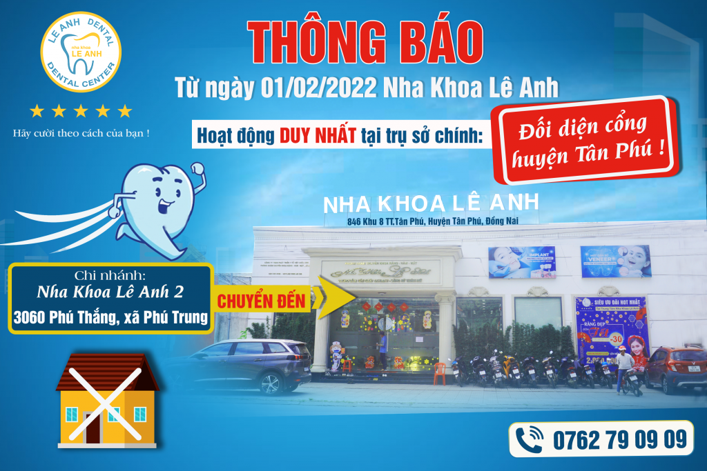 THÔNG BÁO: NGƯNG HOẠT ĐỘNG CHI NHÁNH NHA KHOA LÊ ANH 2